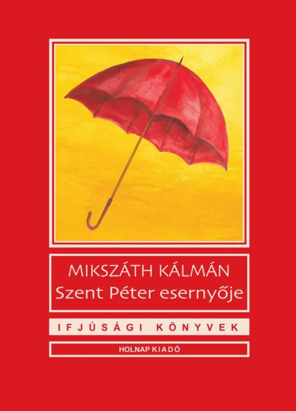 Utolsó esély Szent Péter esernyője (2020)