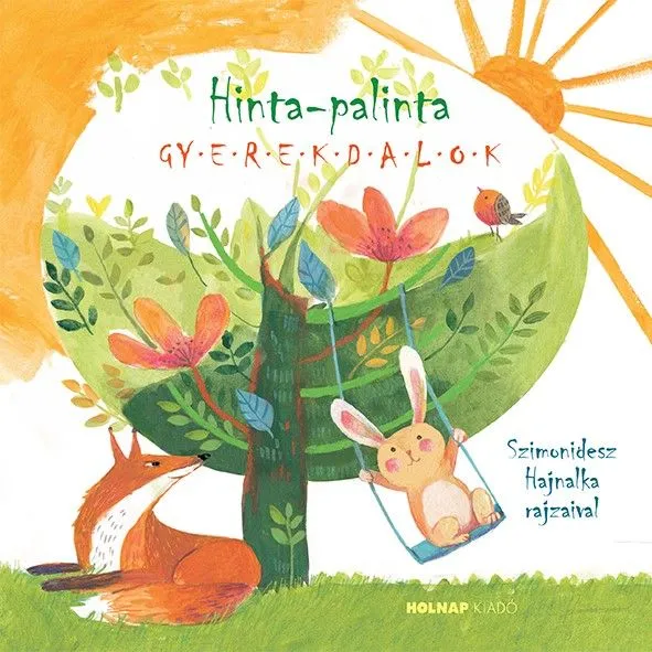 Utolsó esély Hinta-palinta/ gyerekdalok