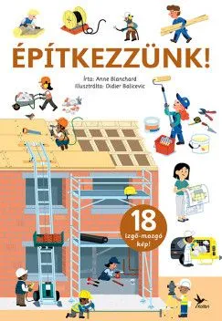 Építkezzünk! - 18 izgő-mozgó kép! Népszerű