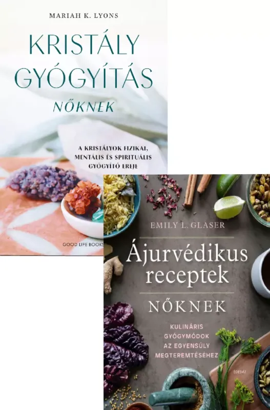 Vásárlói kedvenc Kristálygyógyítás nőknek + Ájurvédikus receptek nőknek