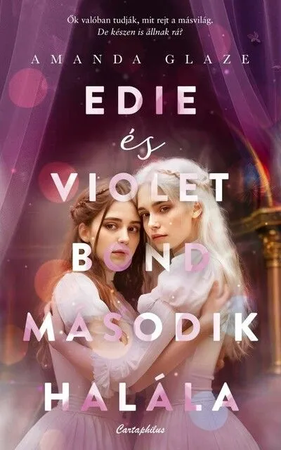 Edie és Violet Bond második halála Legnépszerűbb