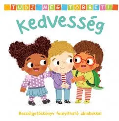 Tudj meg többet! - Kedvesség - Beszélgetőskönyv felnyitható ablakokkal Kedvezményes ár