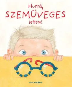 Árcsökkenés Hurrá, szemüveges lettem!