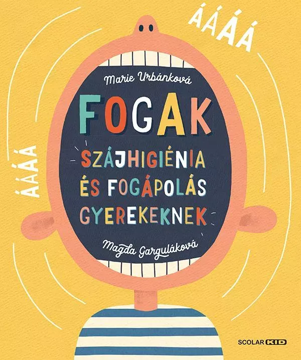 Fogak - Szájhigiénia és fogápolás gyerekeknek Szuper akció