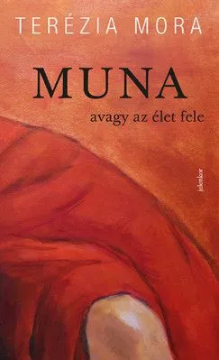 MUNA - avagy az élet fele Nézd meg most