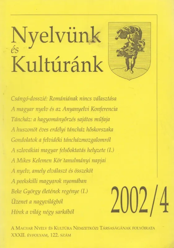 Nyelvünk és Kultúránk 2002/4 Csak ma