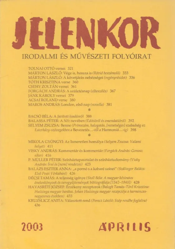 Korlátozott ajánlat Jelenkor 2003. Április
