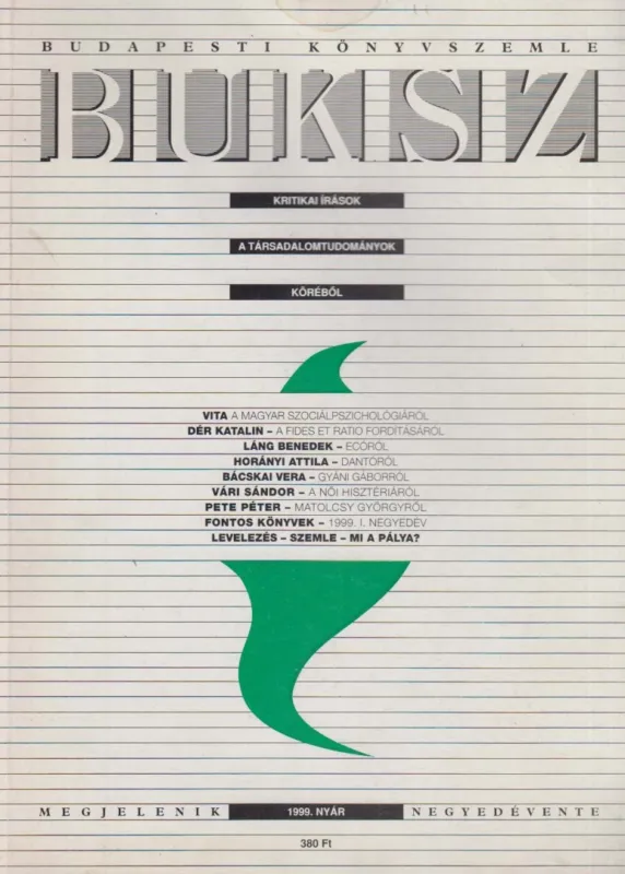 Prémium BUKSZ 1999. Nyár