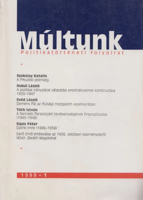 Vedd meg most Múltunk 1999/1.
