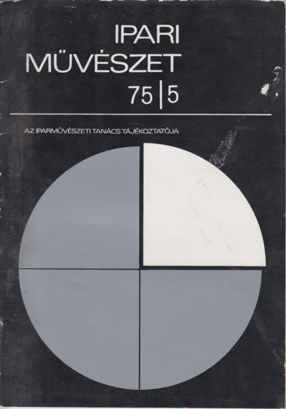 Ipari Művészet 75/5 Kihagyhatatlan ajánlat