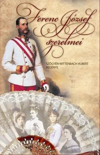 Ferenc József szerelmei Utolsó esély