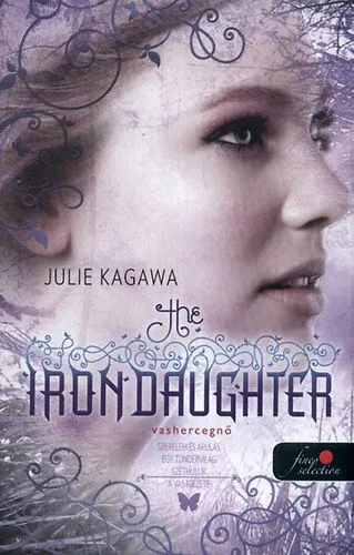 The Iron Daughter - Vashercegnő - Keményborítós - KEMÉNYTÁBLA Legjobb ár