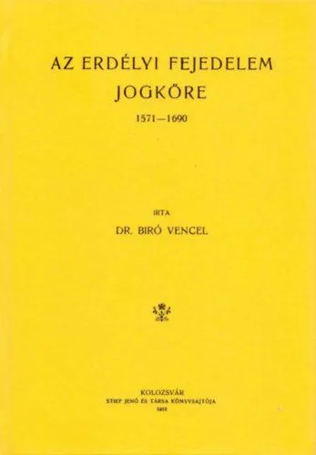 Expressz szállítás Az erdélyi fejedelem jogköre. 1571-1690