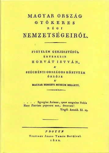 Rendeld meg most Magyar ország gyökeres régi nemzetségeiről