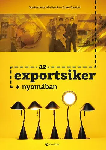 Biztonságos vásárlás Az exportsiker nyomában