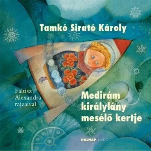 Medirám királylány mesélő kertje Alacsony ár