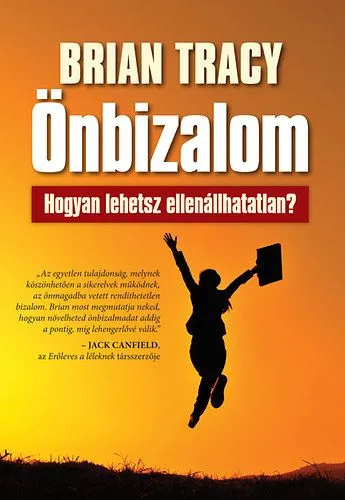 Azonnal elérhető Önbizalom - Hogyan lehetsz ellenállhatatlan?