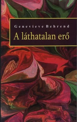 Különleges ajánlat A láthatatlan erő