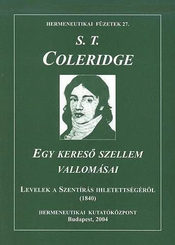 Rendeld meg most Egy kereső szellem vallomásai - Levelek a Szentírás ihletettségről - Hermeneutikai füzetek 27.