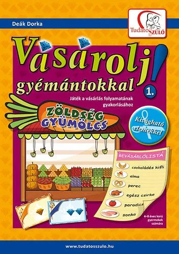 Vásárolj gyémántokkal! 1. - Játék a vásárlás folyamatának gyakorlásához Szuper akció