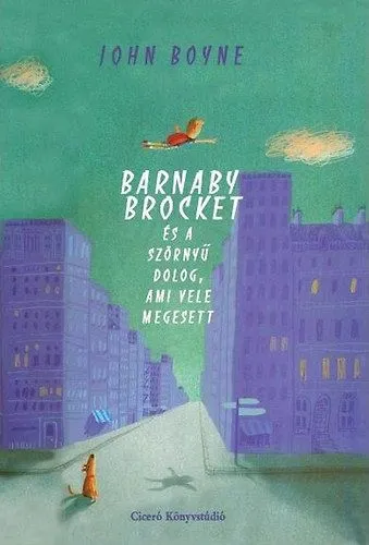 Barnaby Brocket és a szörnyű dolog, ami vele megesett Legjobb ár