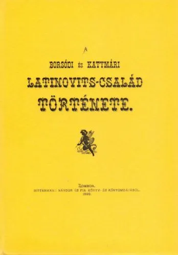 Kedvezményes ár A borsódi és katymári Latinovits-család története