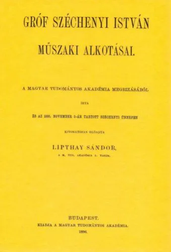 Gróf Széchenyi István műszaki alkotásai Ajánlat