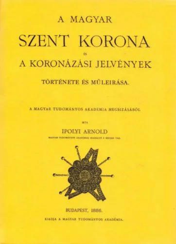 Expressz kézbesítés A Magyar Szent Korona és a koronázási jelvények története és műleírása