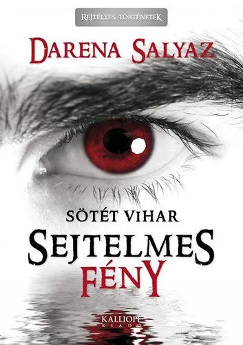 Végkiárusítás Sejtelmes fény - Sötét vihar