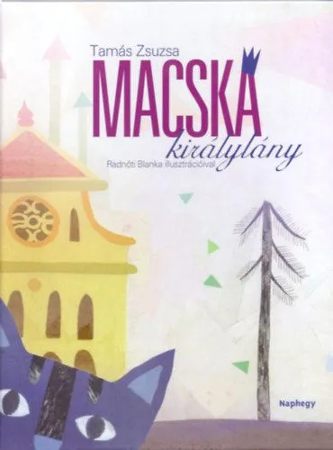 Macskakirálylány Rendeld meg most