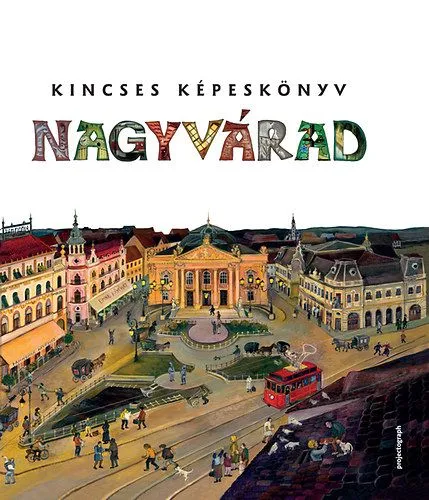 Kedvezmény Kincses Képeskönyv - Nagyvárad