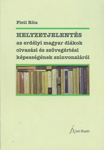 Outlet Helyzetjelentés az erdélyi magyar diákok olvasási és szövegértési képességének színvonaláról