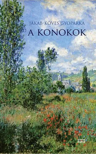 A konokok - A hősök kora - A hősök kora Gyors szállítás