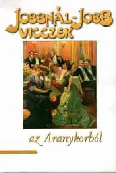 Népszerű Jobbnál-jobb vicczek az aranykorból