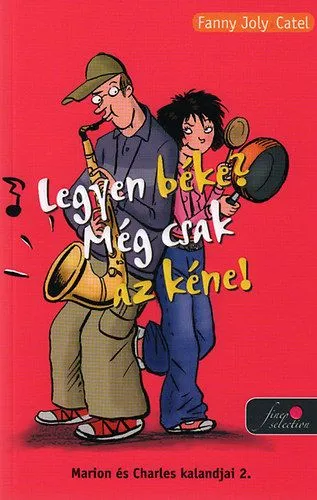 Legyen béke? Még csak az kéne! - Marion és Charles kalandjai 2. - Marion és Charles kalandjai 2. Kedvezményes ár