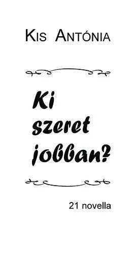 Legnépszerűbb Ki szeret jobban? - 21 novella