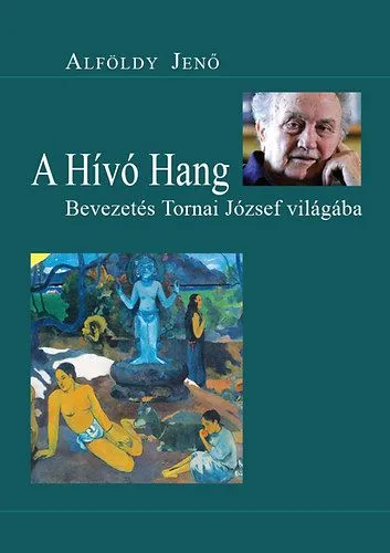 Outlet A hívó hang - Bevezetés Tornai József világába