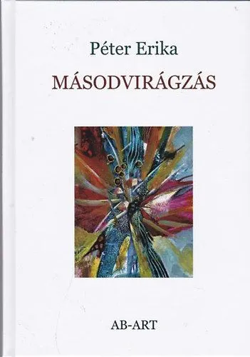 Másodvirágzás Nézd meg most