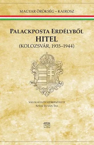 Alacsony ár Palackposta Erdélyből - Hitel, Kolozsvár, 1935-1944