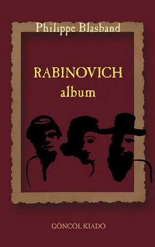 Rabinovich-album Nézd meg most