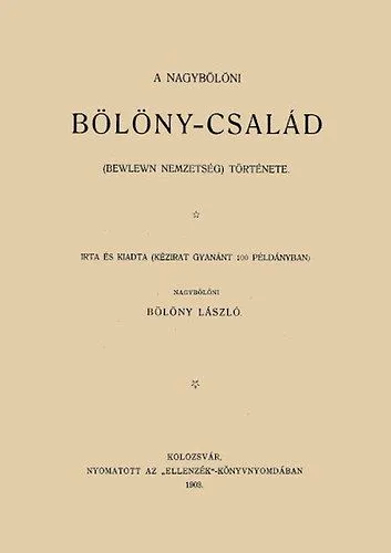 Biztonságos fizetés A nagybölöni Bölöny-család (Bewlewn nemzetség) története