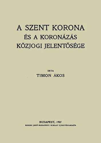 A Szent Korona és a koronázás közjogi jelentősége Akciós ár