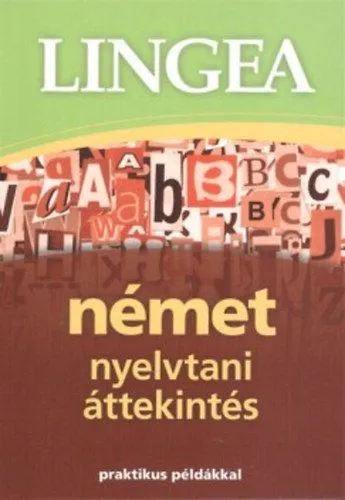 Lingea német nyelvtani áttekintés - Praktikus példákkal Bestseller