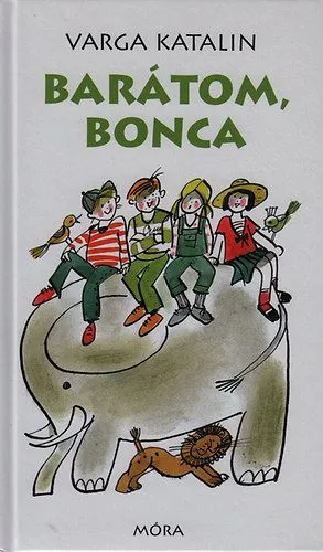 Barátom, Bonca Akció