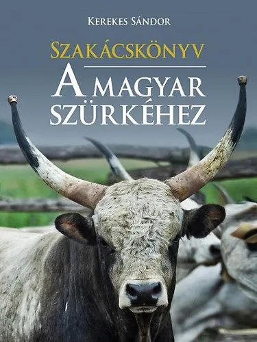 Szakácskönyv a magyar szürkéhez Gyors kiszállítás