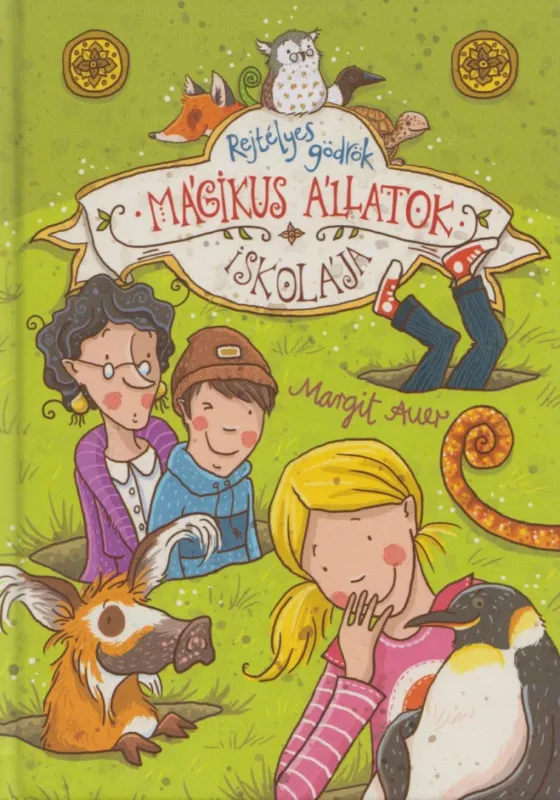 Mágikus állatok iskolája 2. - Rejtélyes gödrök Csak ma