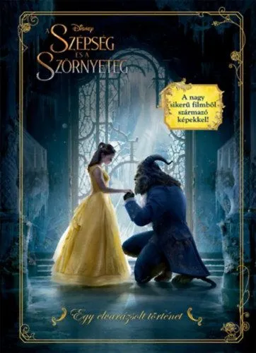 Disney - A Szépség és a Szörnyeteg filmkalauz - Egy elvarázsolt történet Biztonságos fizetés