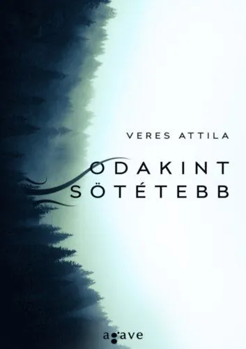Alacsony ár Odakint sötétebb