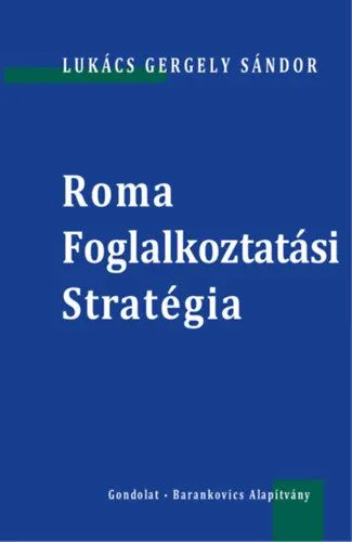 Roma Foglalkoztatási Stratégia Szuper ajánlat
