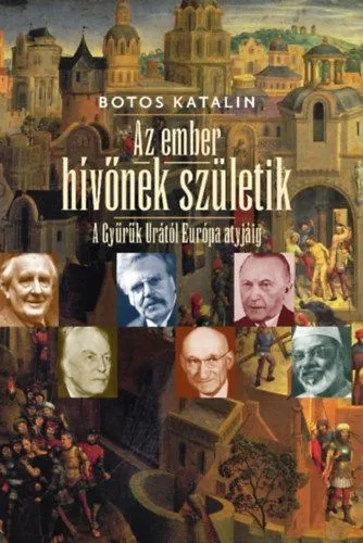 Az ember hívőnek születik - A Gyűrűk Urától európa atyjáig Akciós ár